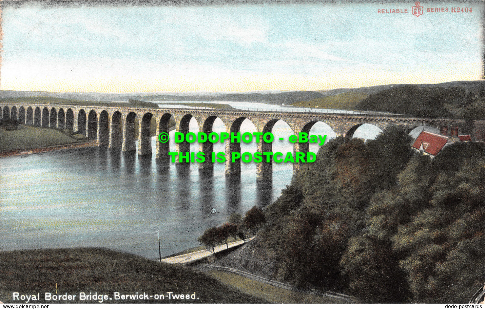 R507034 Berwick On Tweed. Royal Border Bridge. W. R. And S. Reliable Series R 24 - World