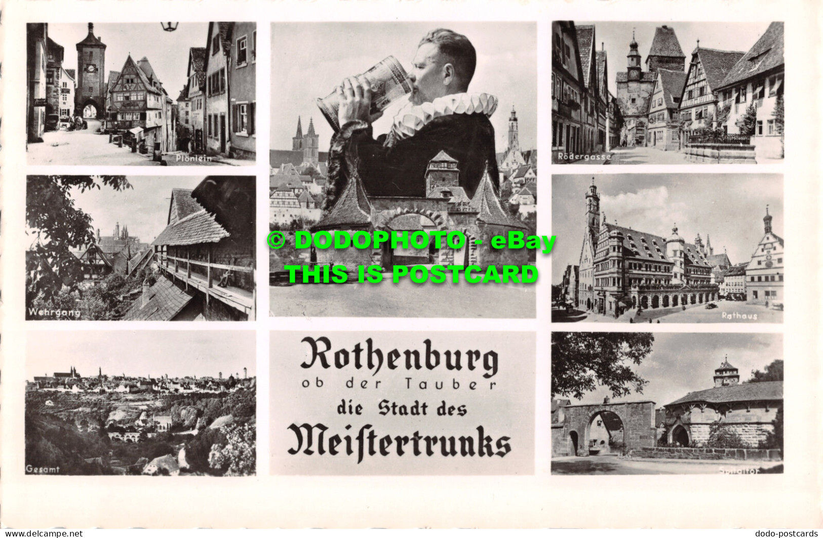R507416 Rothenburg Ob Der Tauber Die Stadt Des Meistertrunks. Rathaus. Rodergass - World