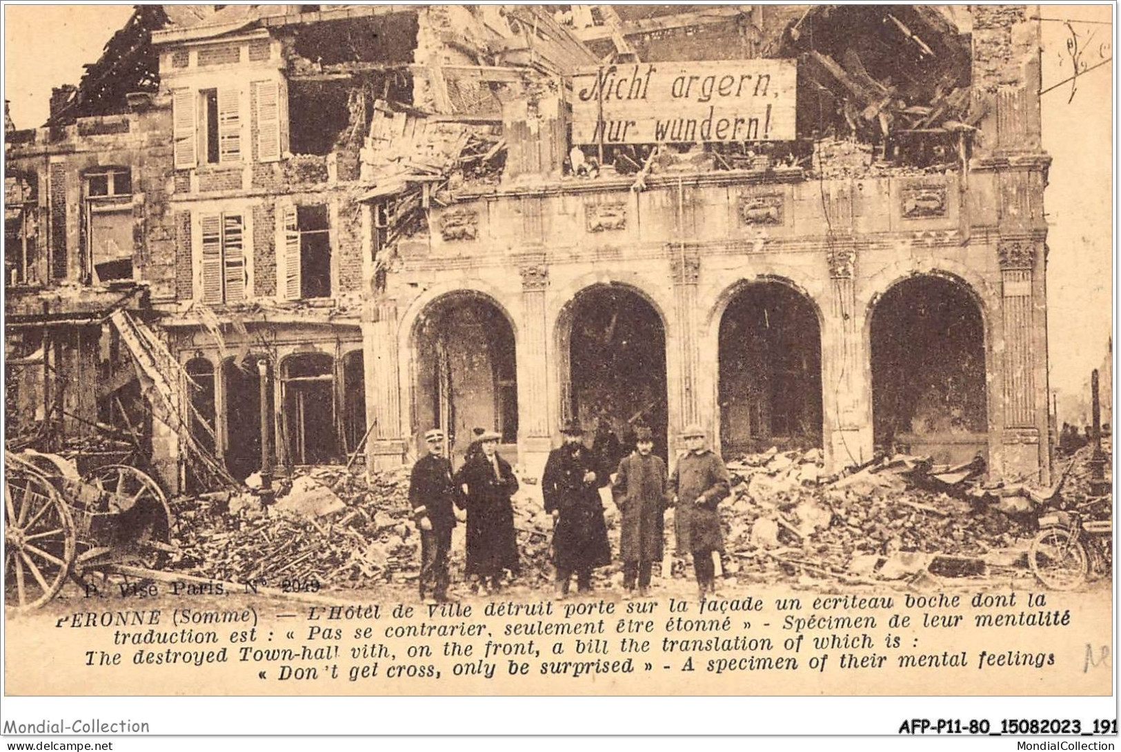 AFPP11-80-1139 - LA FRANCE RECONQUISE - PERONNE - L'hotel De Ville Detruit Porte Sur La Facade Un Ecriteau Boche  - Peronne