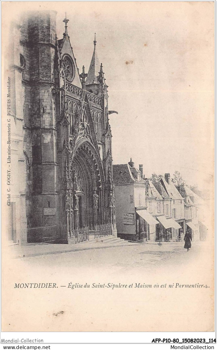 AFPP10-80-1002 - MONTDIDIER - Eglise Du Saint-sepulcre Et Maison Ou Est Né Parmentier - Montdidier