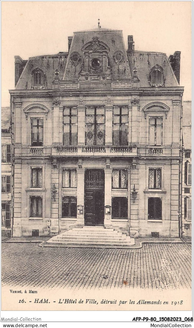 AFPP9-80-0875 - HAM - L'hotel De Ville - Detruit Par Les Allemands En 1918 - Ham