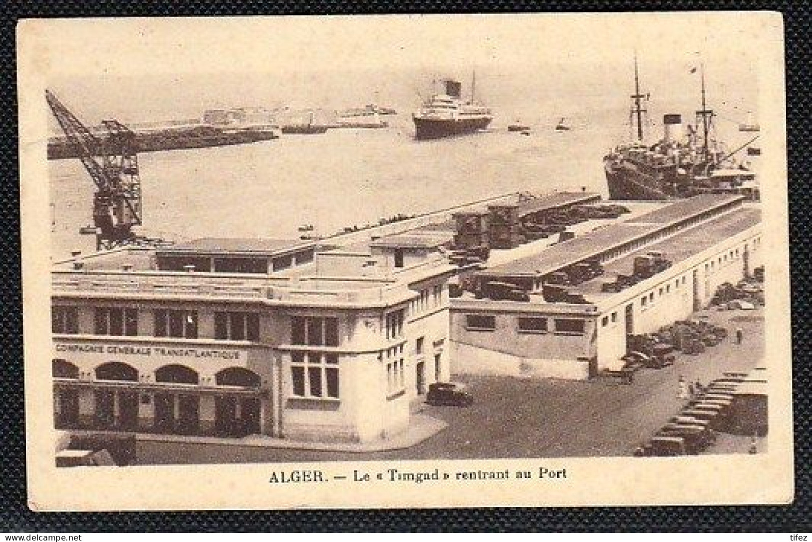 (32A)  Alger- Paquebot  Le "Timgad" Rentrant Au Port- Ecrite En 1937 - Algerien