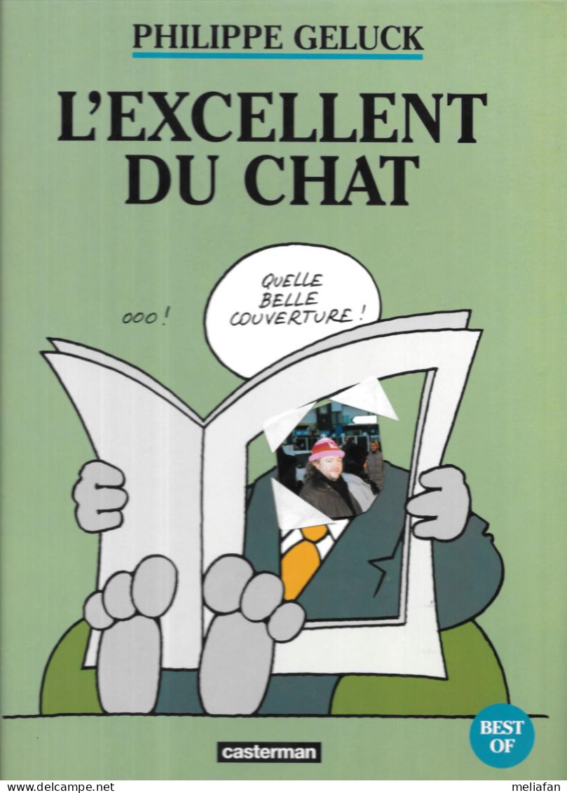 BT88 - GELUCK - L'EXCELLENT DU CHAT - Geluck