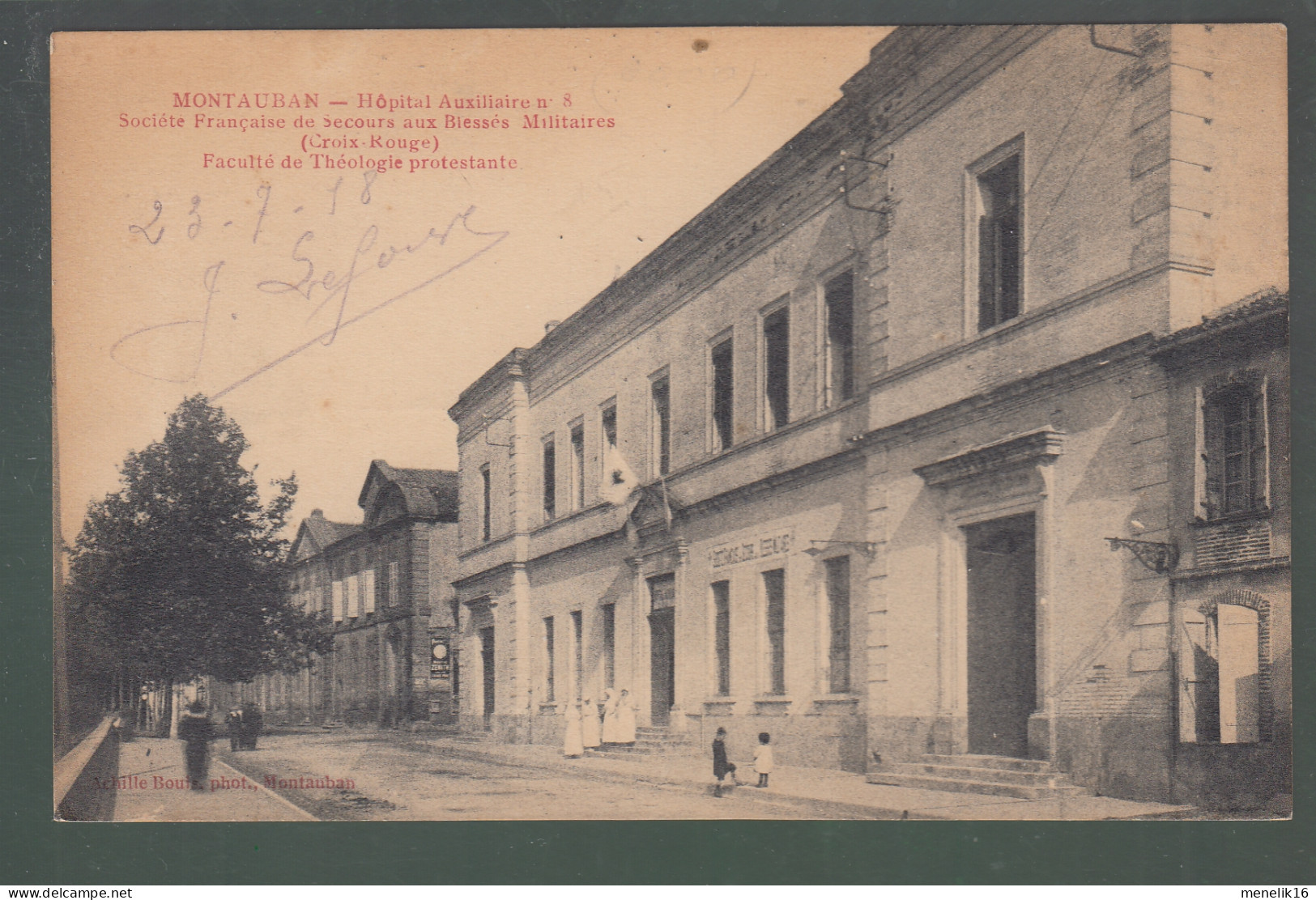 CP - 82 - Montauban - Hôpital Auxiliaire N° 8 Société Française De Secours Aux Blessés Militaires - Faculté De Théologie - Montauban