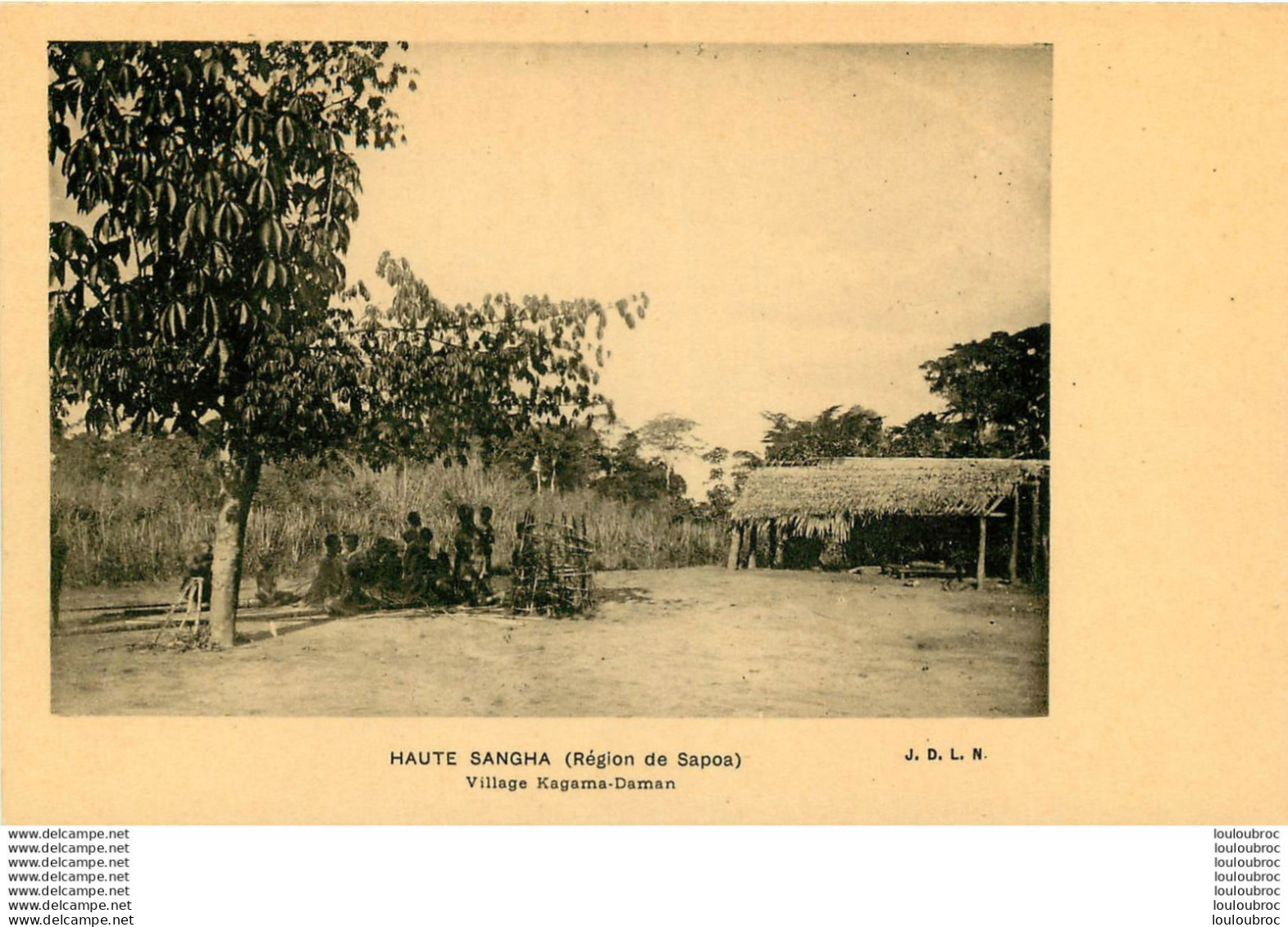 HAUTE SANGHA REGION DE SAPOA VILLAGE KAGAMA-DAMAN   EDITION  J.D.L.N. JOSEPH DUHAUT - Französisch-Kongo