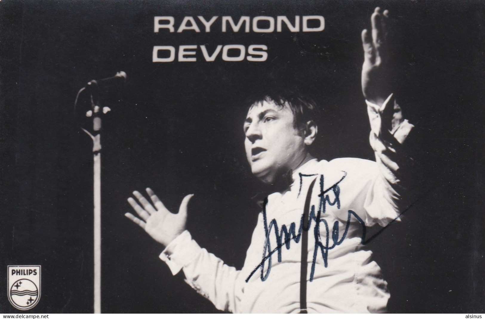 AUTOGRAPHE - RAYMOND DEVOS SUR PHOTO PHILIPS - Acteurs & Comédiens