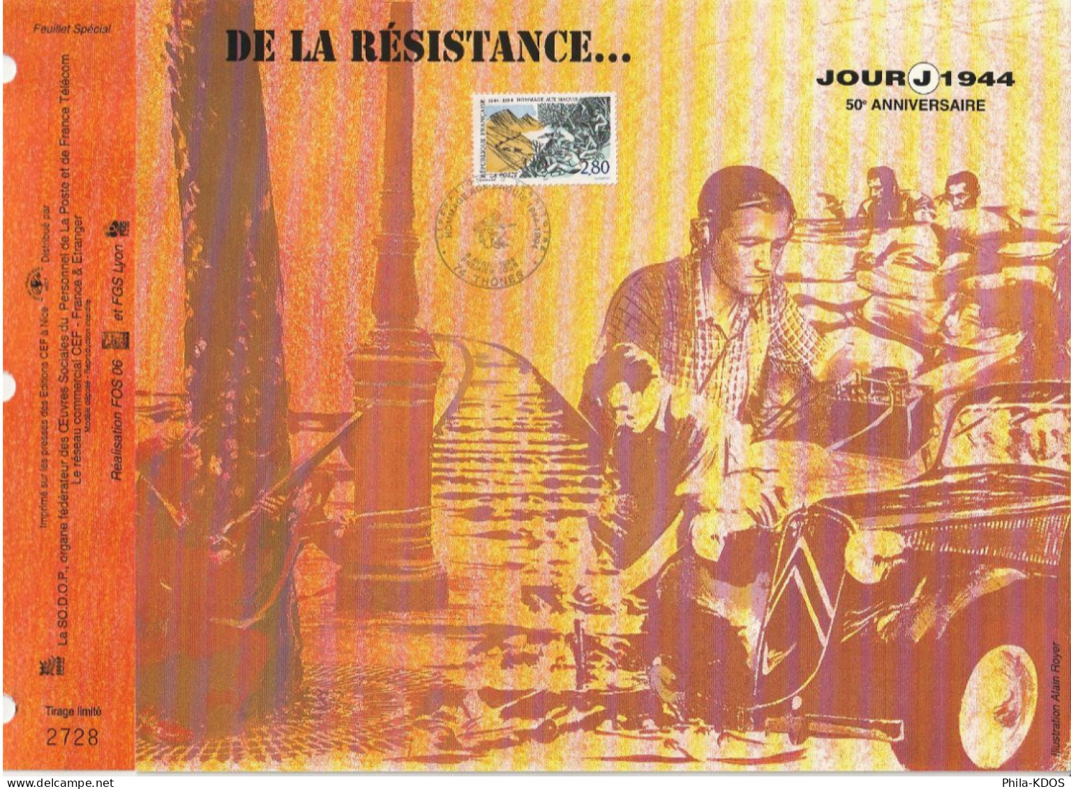 " DE LA  RESISTANCE A LA LIBERATION " Sur Feuillet CEF 1er Jour 4 Pages à Tirage Limité. Voir Les Scans FDC à Saisir !!! - Guerre Mondiale (Seconde)