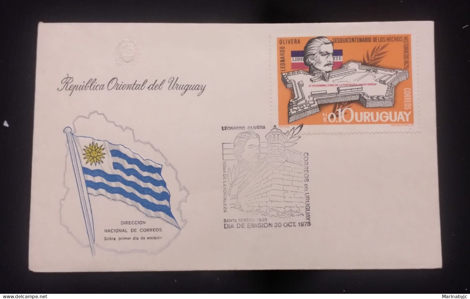 D)1975, URUGUAY, FIRST DAY COVER, ISSUE, CL ANNIVERSARY OF THE TAKING OF FORT SANTA TERESA, LEONARDO OLIVERA, SESQUICENT - Uruguay