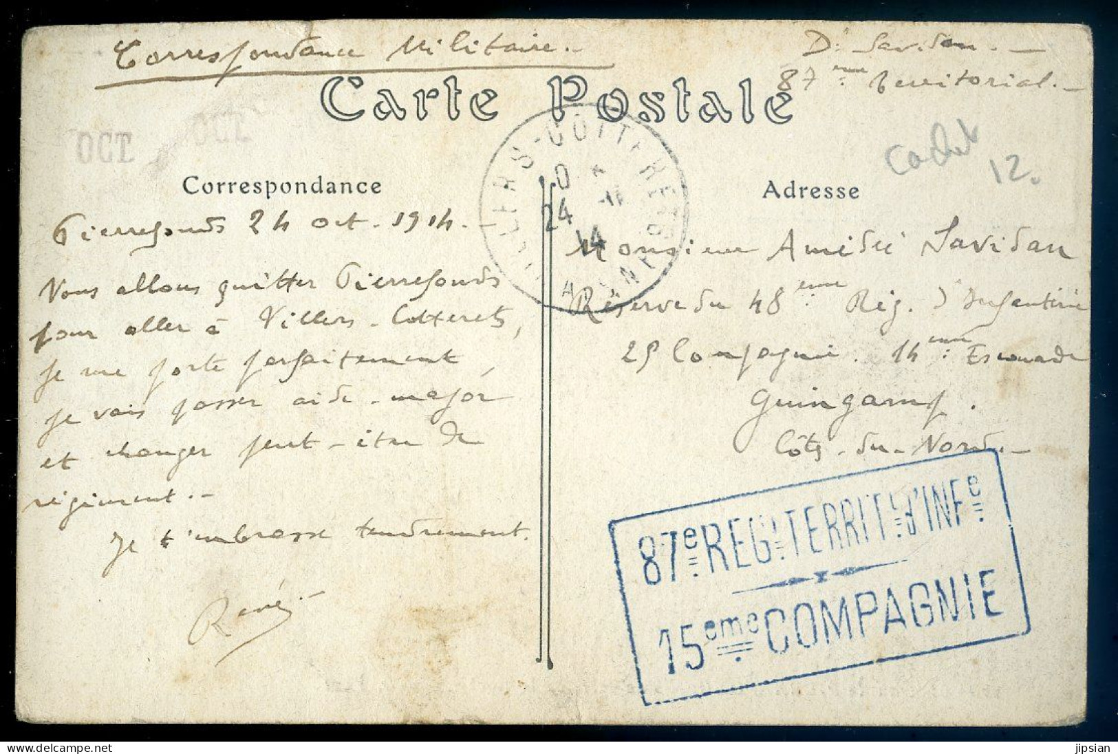 Cpa De Pierrefonds  -- Recto Verso Cachet  87ème Régiment Territorial D' Infanterie 15ème Compagnie STEP137 - 1877-1920: Période Semi Moderne