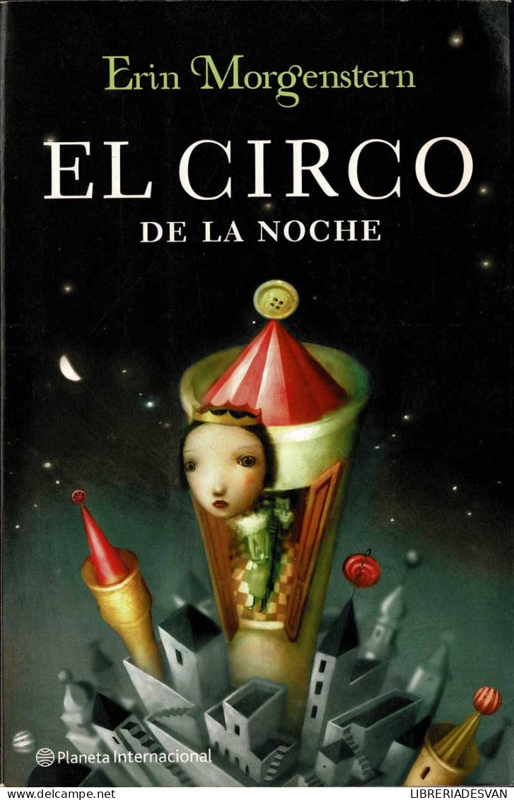 El Circo De La Noche - Erin Morgenstern - Literatuur