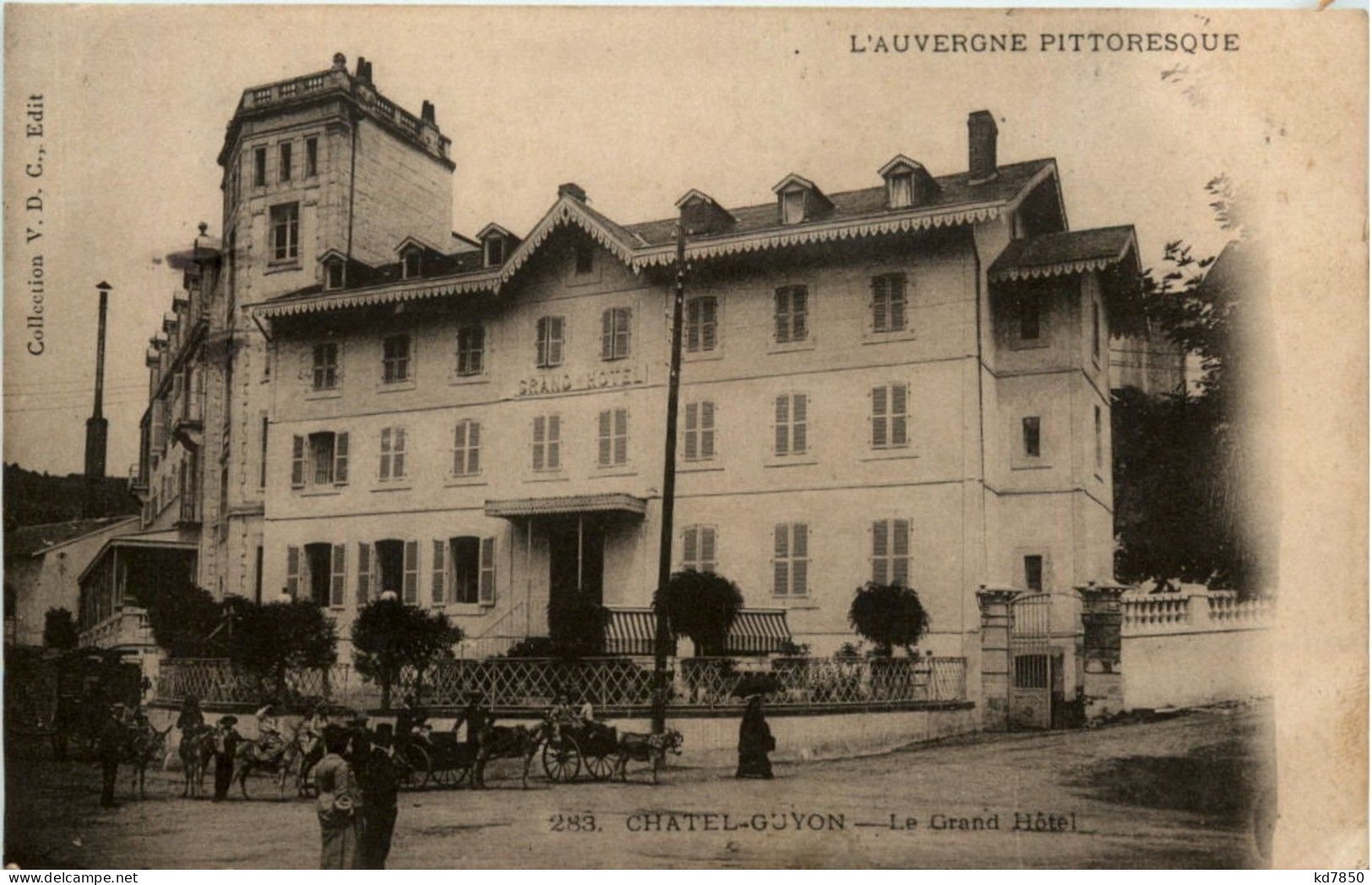Chatel Guyon - Le Grand Hotel - Châtel-Guyon