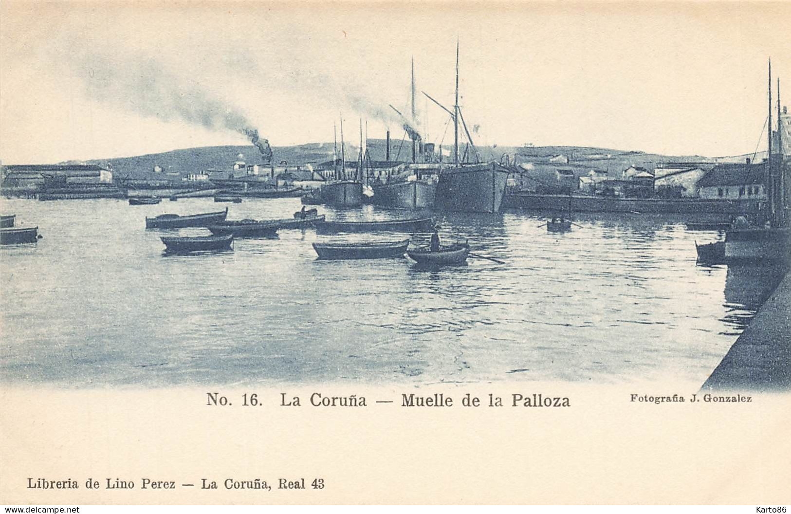 La Coruna * Muelle De La Palloza * Bateaux Commerce * Espana La Corogne Galicia - La Coruña