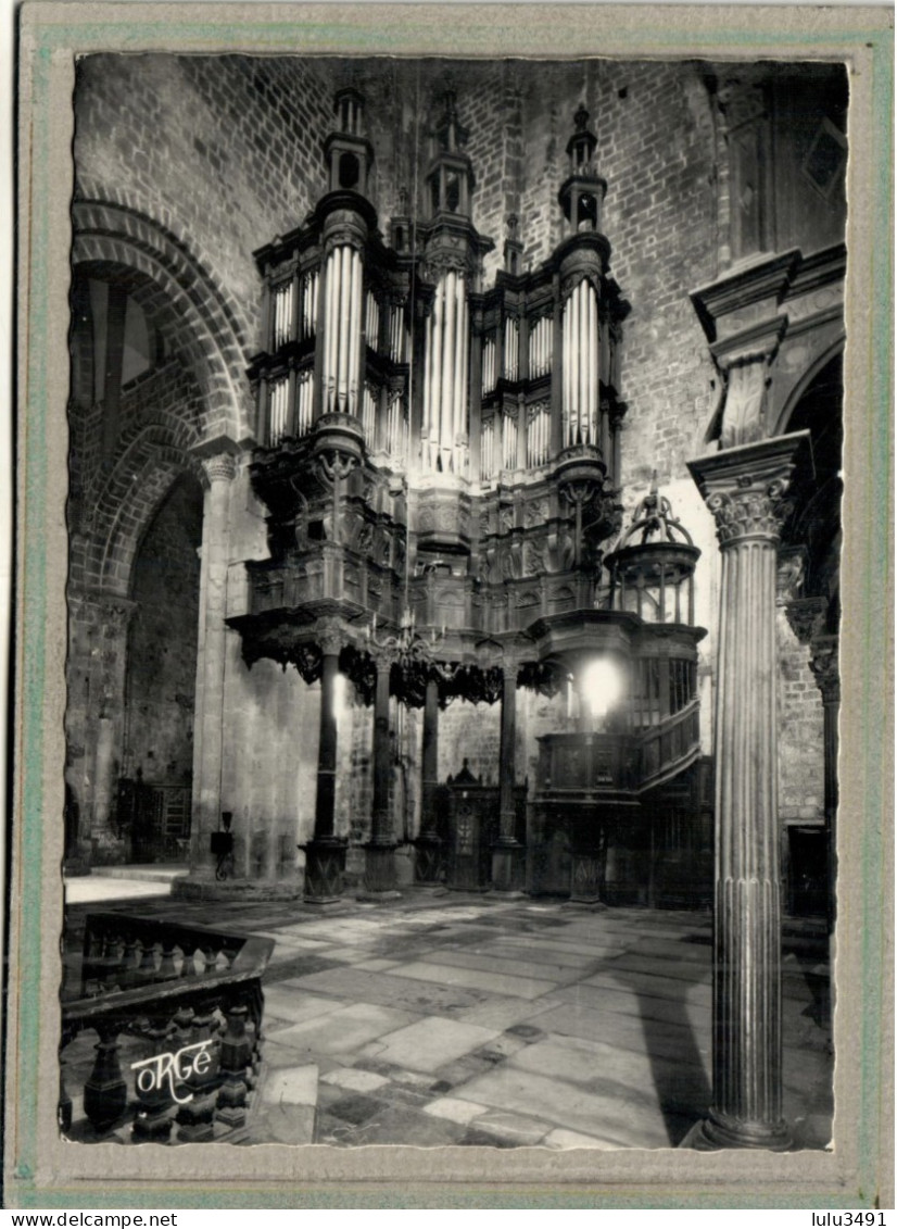 CPSM (31) SAINT-BERTRAND-de-COMMINGES - Thème: Buffet D'Orgue - Grandes Orgues - Orgel - Organ - Organo - Saint Bertrand De Comminges