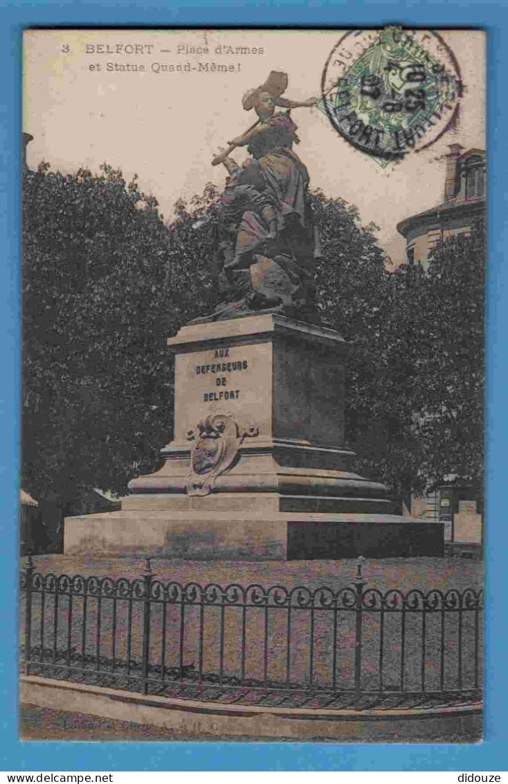 90 - Belfort - Place D'Armes Et Statue Quant Même - Ecrite En 1907 - Belfort - Stad