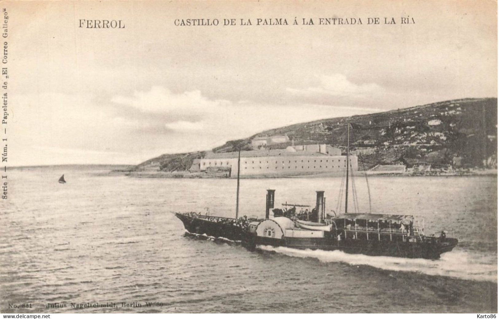 Ferrol * Castillo De La Palma A La Entrada De La Ria * Bateau Roue Vapeur * Espana La Coruna - La Coruña