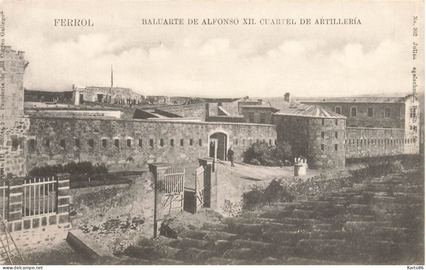 Ferrol * Baluarte De Alfonso XII , Cuartel De Artillera * Espana La Coruna - La Coruña