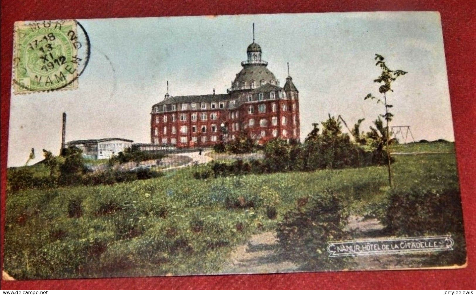 NAMUR -  Hôtel De La Citadelle  -  1912  - - Namen