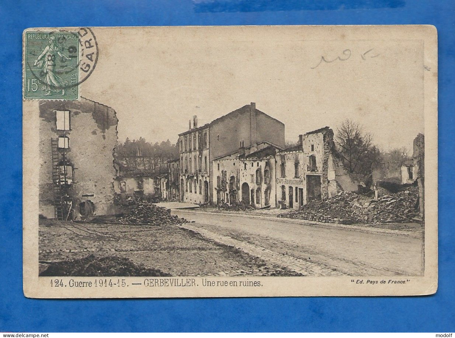 CPA - 54 - Guerre 1914-15 - Gerbeviller - Une Rue En Ruines - Circulée En 1919 - Toul