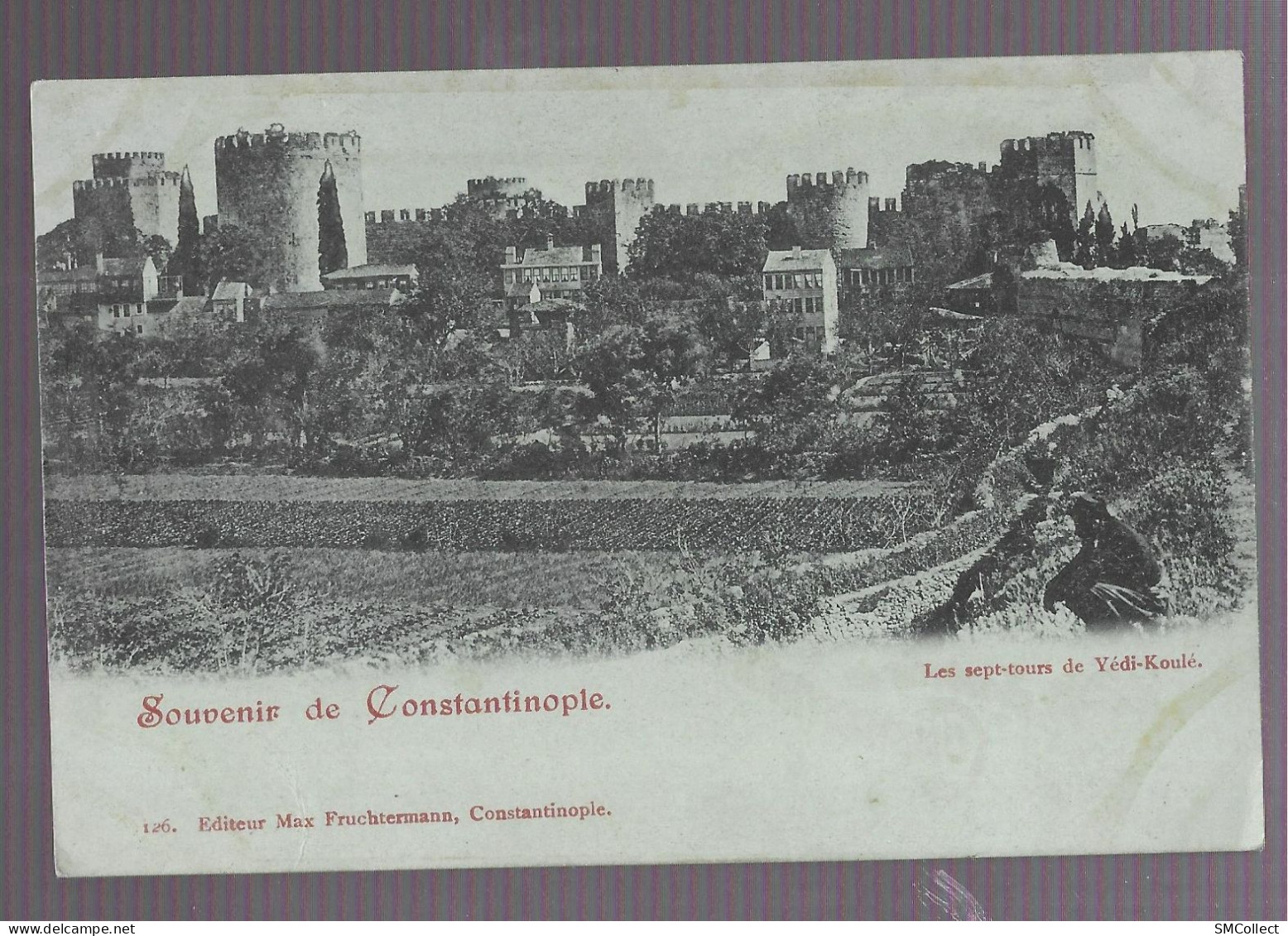 VOIR DESCRIPTION. Souvenir De Constantinople, Les Sept Tours De Yédi-Koulé (9921) - Turquie