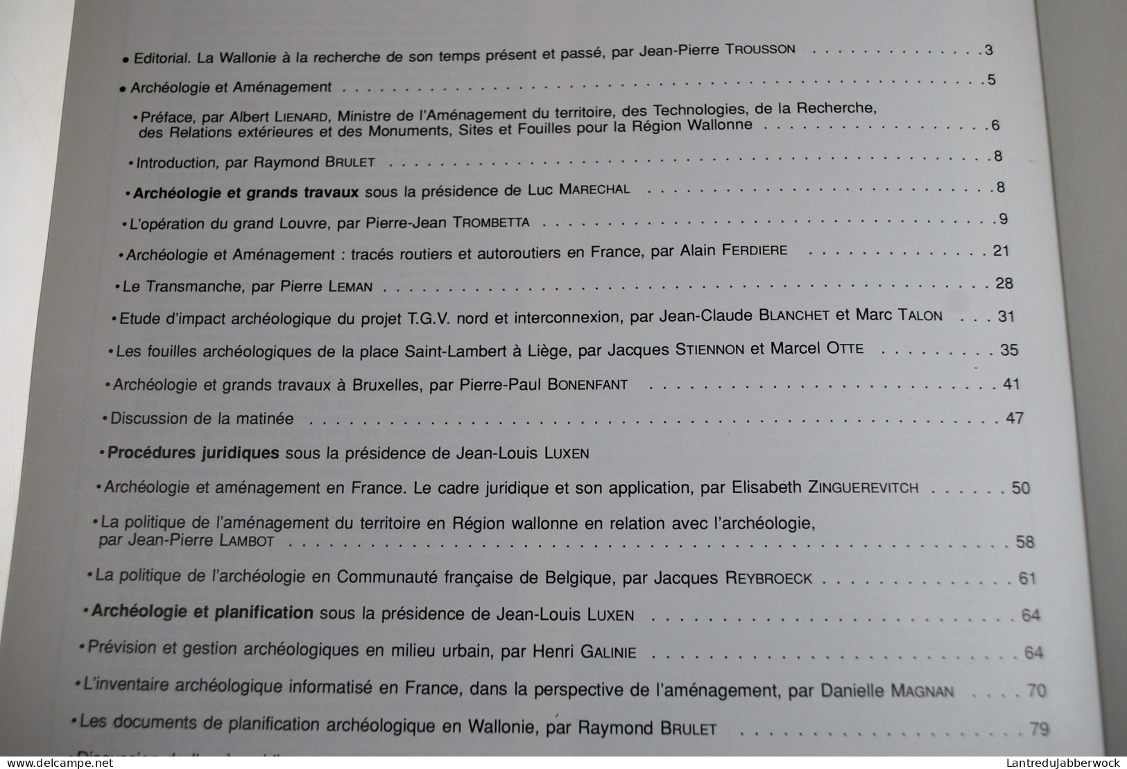 Les Cahiers De L'urbanisme 7 1989 Wallonie Archéologie Et Planification Grands Travaux Procédure Juridique Régionalisme - Bélgica