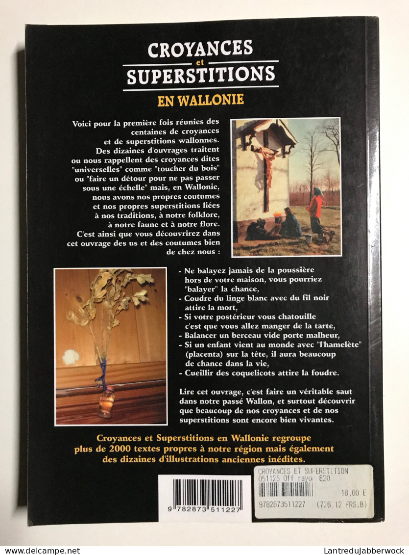 DELAIRESSE ELSDORF Croyances Et Superstitions En Wallonie Régionalisme Folklore Culte Prières Saint Coutumes Diable Mort - Belgique