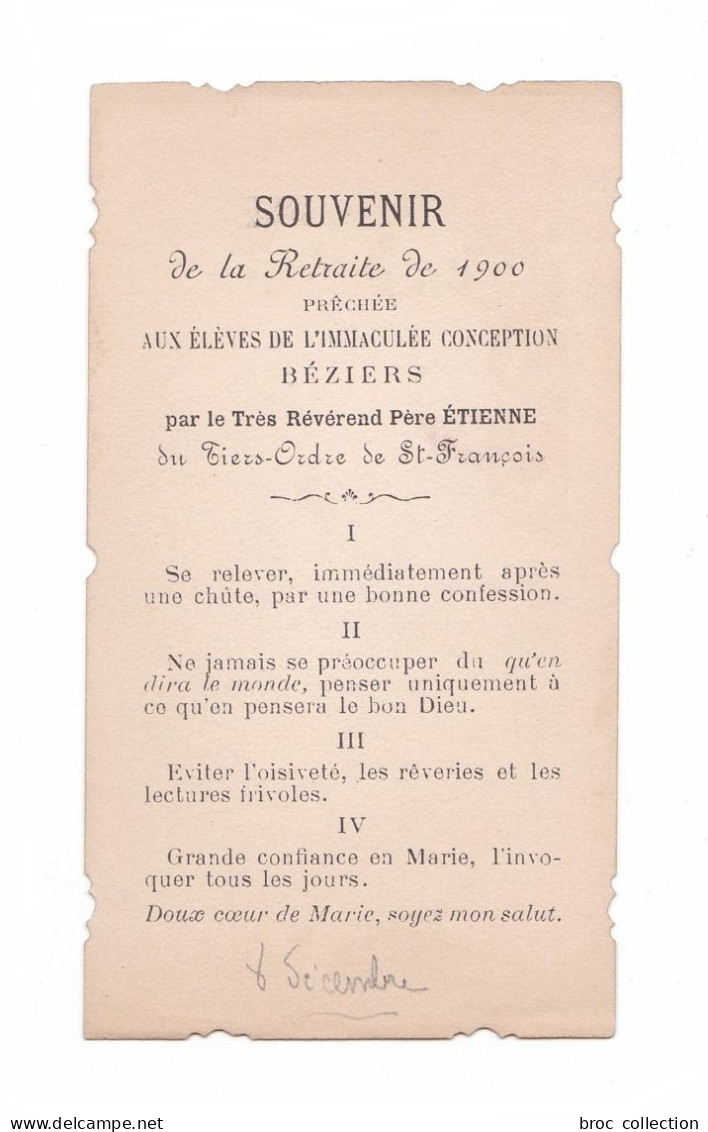 Béziers, Souvenir De La Retraite 1900 Prêchée Aux élèves De L'Immaculée Conception Par Le T.R.P. Étienne, Franciscain - Imágenes Religiosas