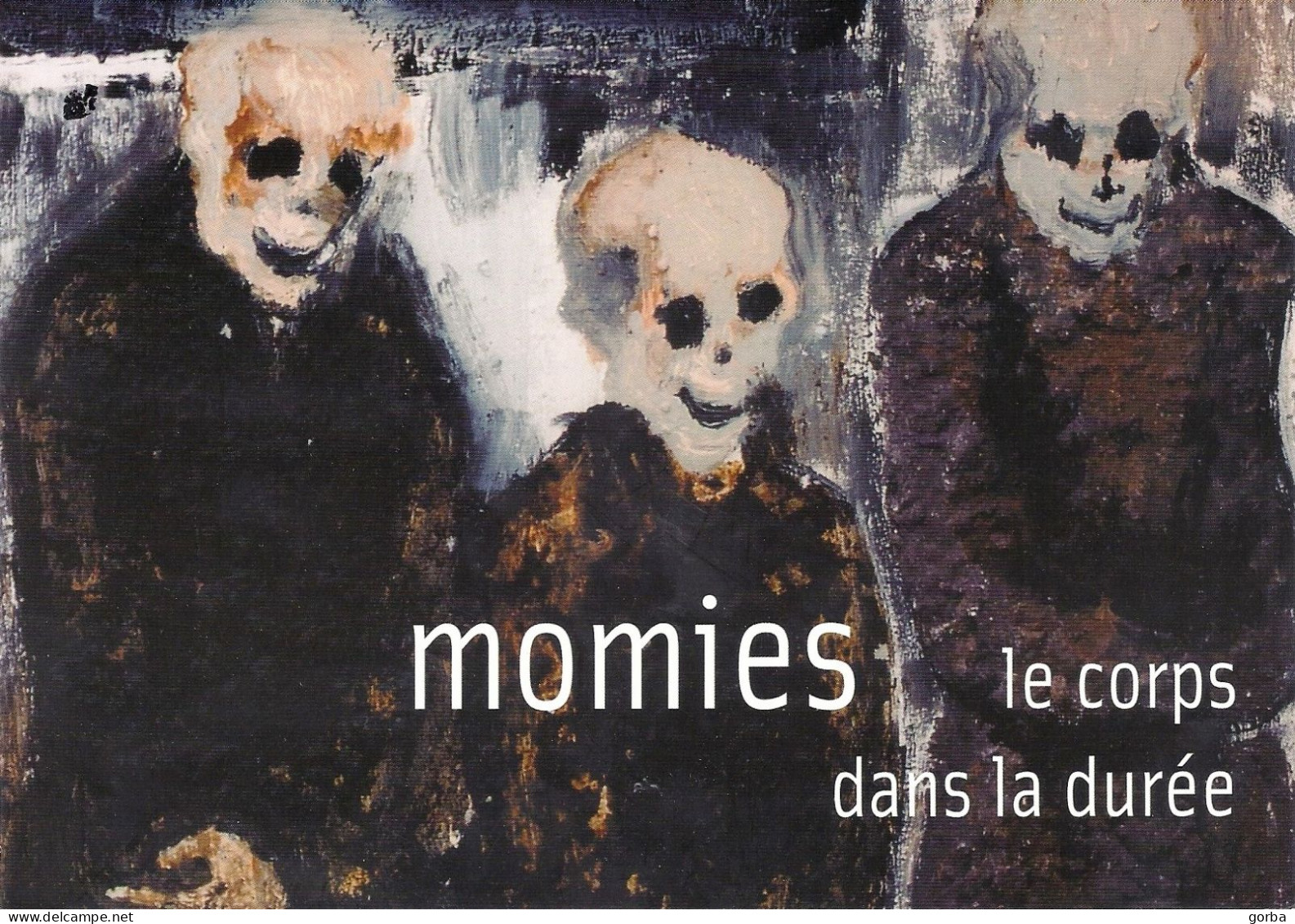 *CPM - 15 X 21 - MOMIES Le Corps Dans La Durée - GIVORS (69) - Tentoonstellingen