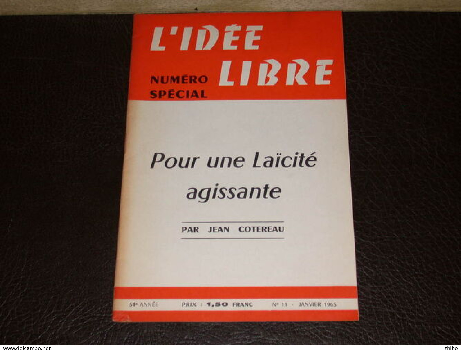 Revue "L'idée Libre" N° 11. Janvier 1965 - Non Classés