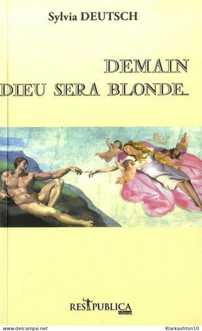 Demain Dieu Sera Blonde - Other & Unclassified