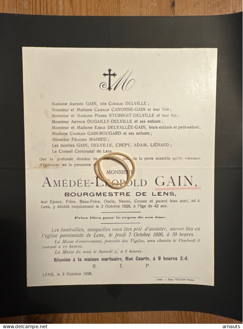 Mr Amedee Leopold Gain Bourgmestre Lens *1884 Lens +1926 Lens Lienard Crepy Sturboit Canonne Delvallee Dugailly - Todesanzeige