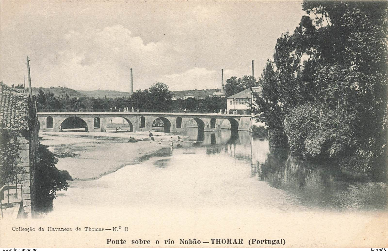 Thomar * Ponte Sobre O Rio Nabao * Tomar Santerem Portugal - Santarem