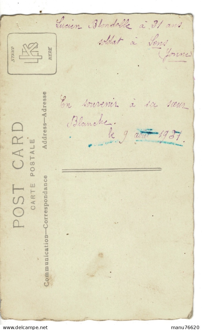 Ref 1  Carte - Photo : Lucien Blondelle Soldat à Sens En 1931 , Yonne - France . - Europe
