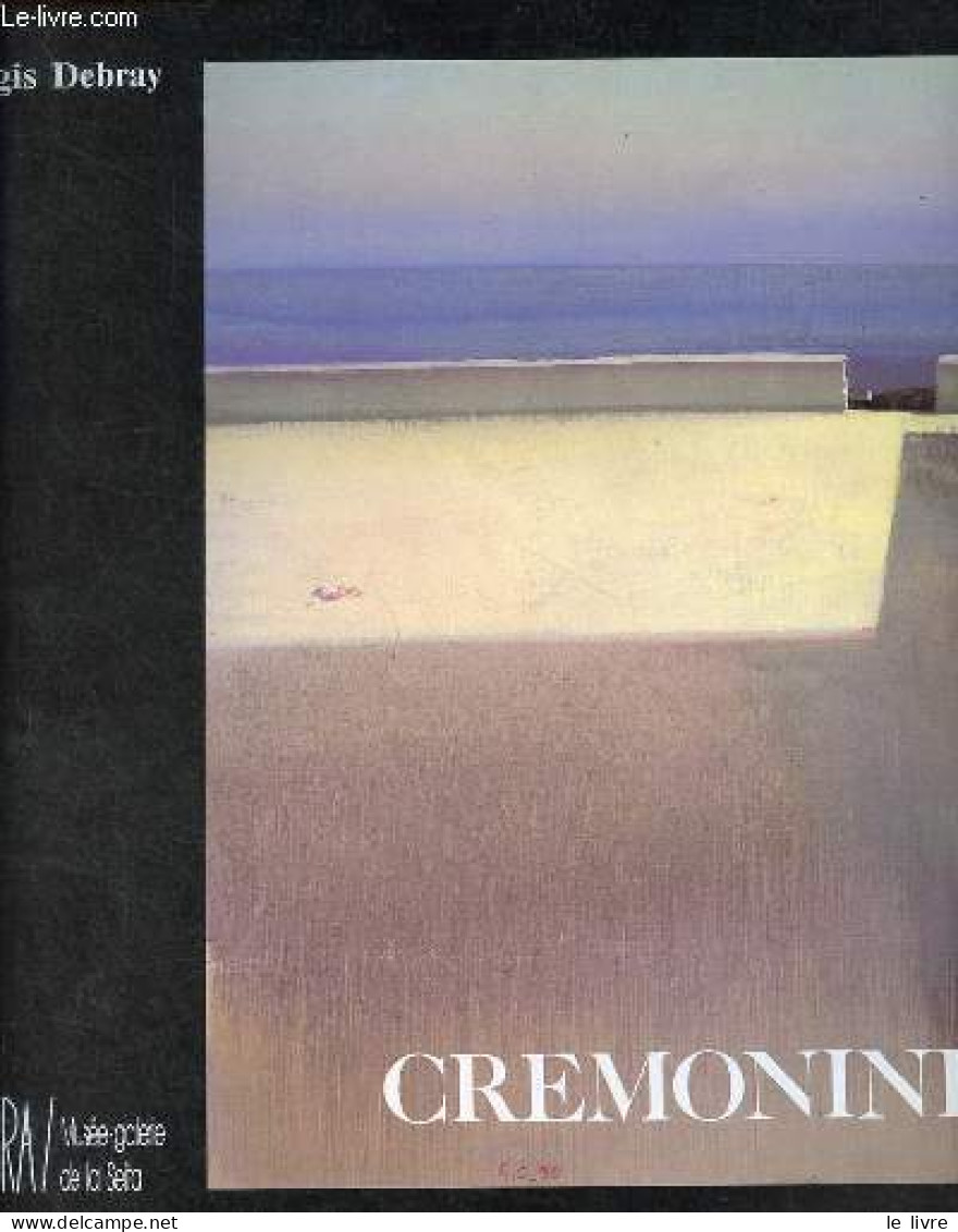 Leonardo Cremonini Aquarelles Et Petits Formats 1951-1993. - Debray Régis - 1995 - Kunst