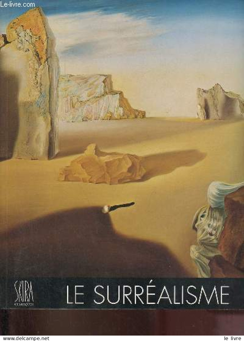 Le Surréalisme 1919-1939. - Picon Gaëtan - 1988 - Kunst