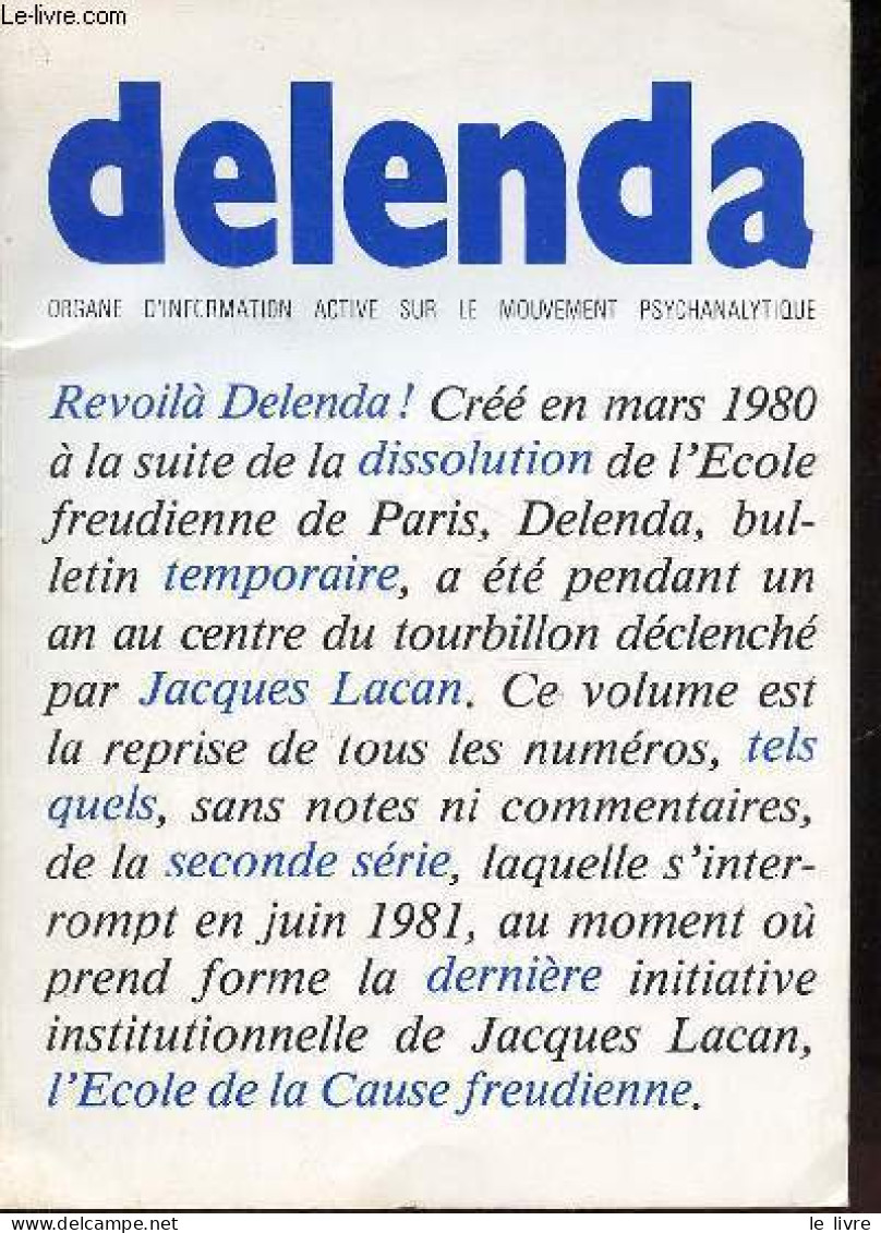 Delenda Organe D'information Active Sur Le Mouvement Psychanalytique - N°1+2+3+4 En 1 Volume. - Collectif - 0 - Psicología/Filosofía