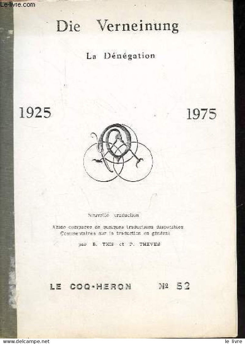 Le Coq-Heron N°52 - Die Verneinun La Dénégation S.Freud 1925-1975 - Collectif - 1975 - Andere Magazine