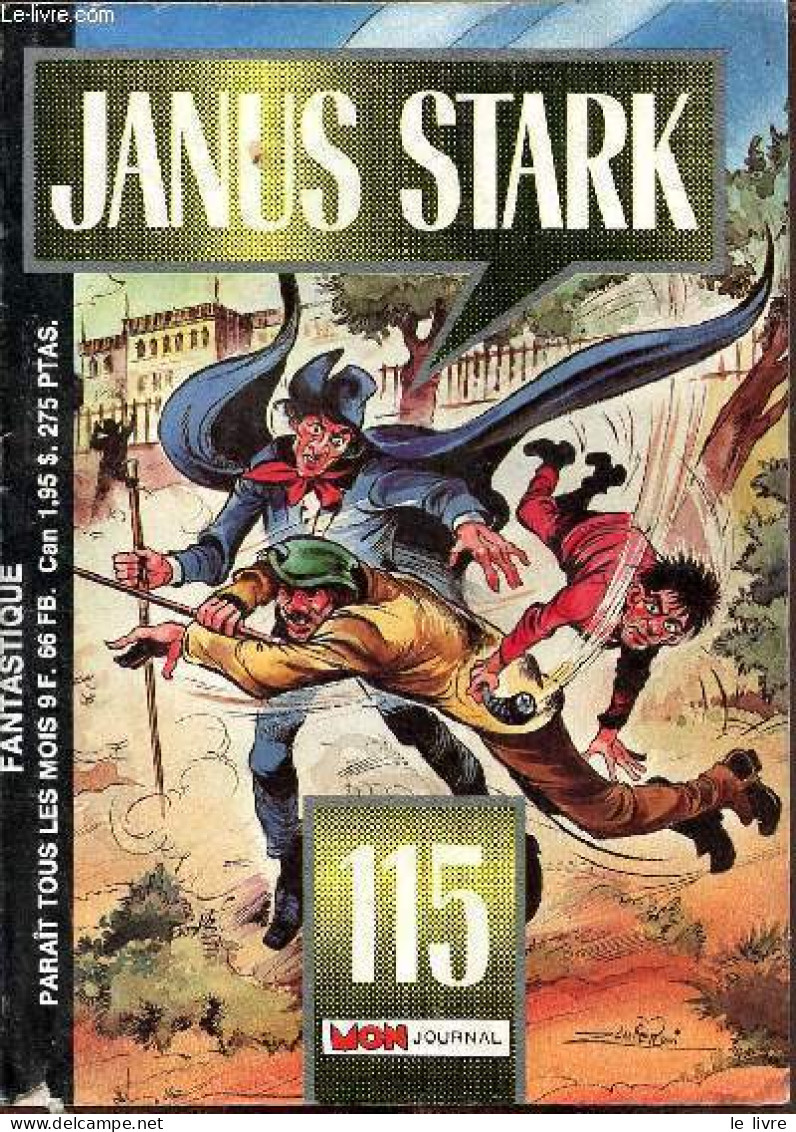 Janus Stark N°115 De Août 1988 - Les Chauves-Souris - Le Masque De Cuir - Le Naufragé - Zarga Echec à Scotland Yard - Le - Altri & Non Classificati