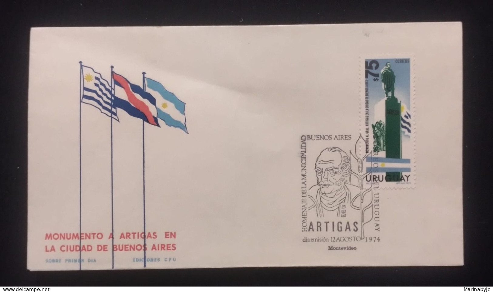 D)1974, URUGUAY, FIRST DAY COVER, ISSUE, TRIBUTE OF THE BUENOS AIRES MUNICIPALITY, MONUMENT TO GENERAL ARTIGAS IN THE CI - Uruguay