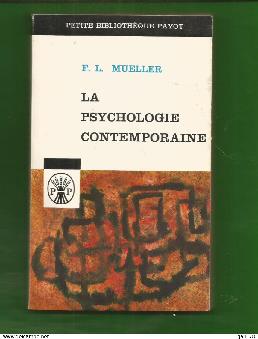 F L MUELLER : La Psychologie Contemporaine - Psychologie & Philosophie