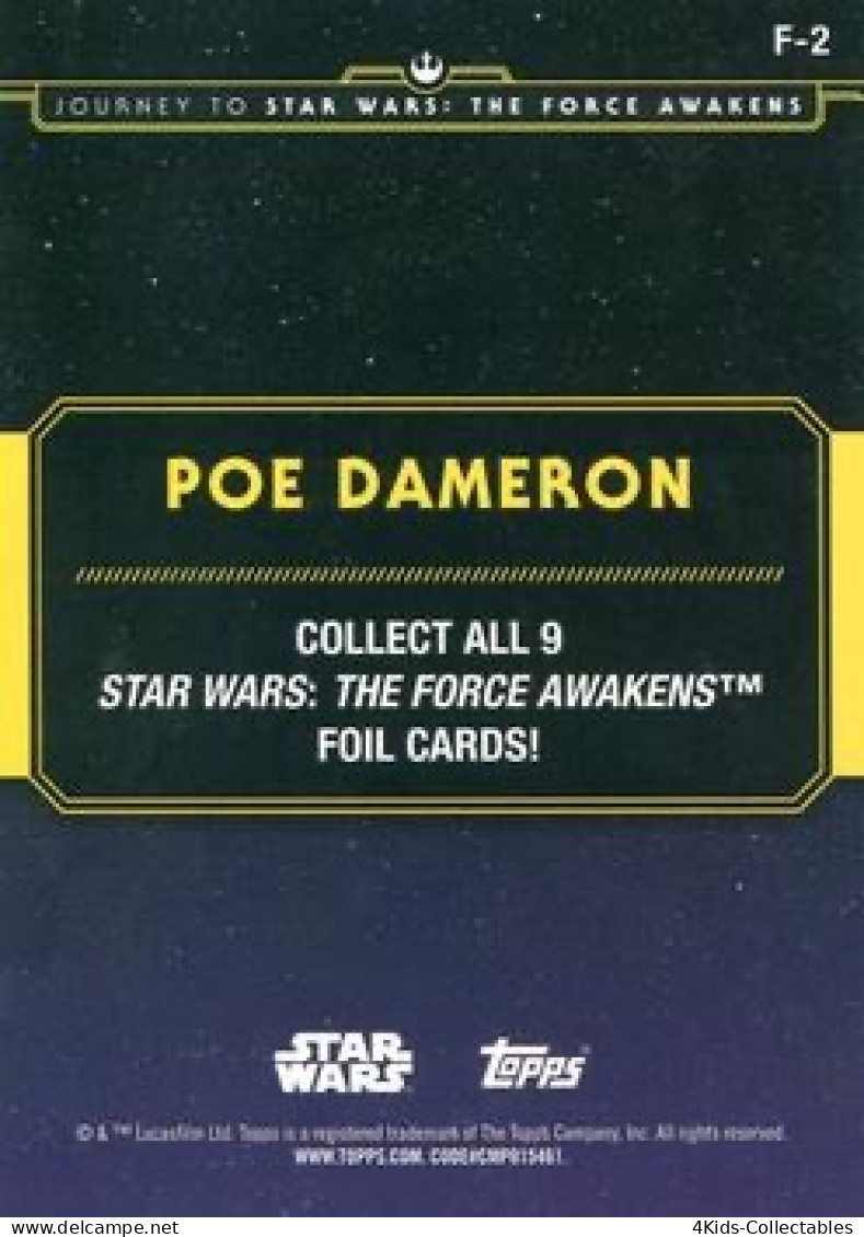 2015 Topps STAR WARS Journey To The Force Awakens "Character Silhouette Foil" F-2 Poe Dameron - Star Wars