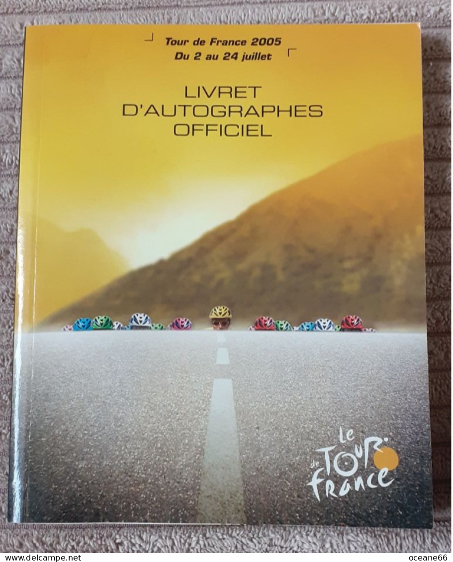 Livret D'autographes Tour De France 2005 Avec Photos Des équipes - Cyclisme