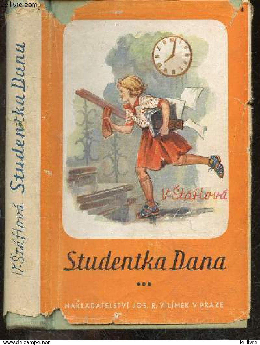 Studentka Dana - VLASTA STAFLOVA- NOVAK MILOS - 1941 - Cultural