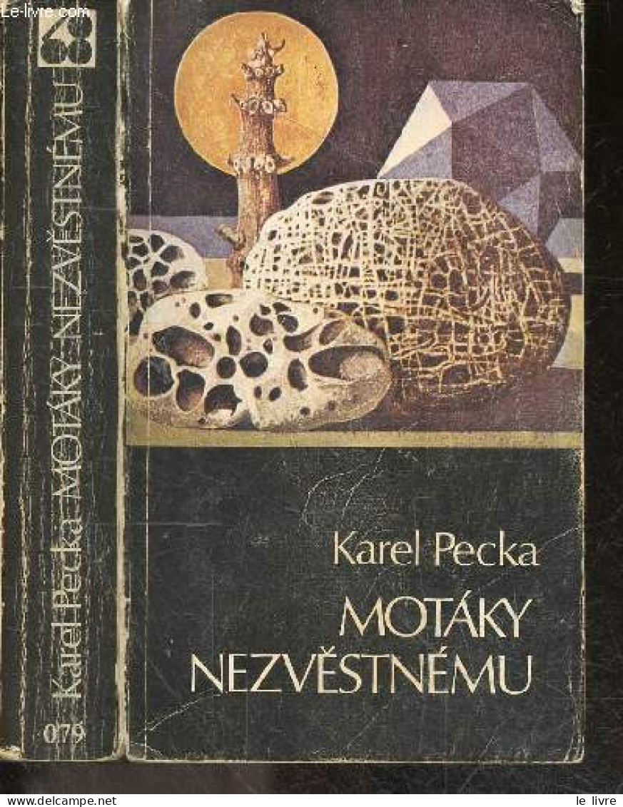 Motaky Nezvetnemu - KAREL PECKA - 1980 - Kultur