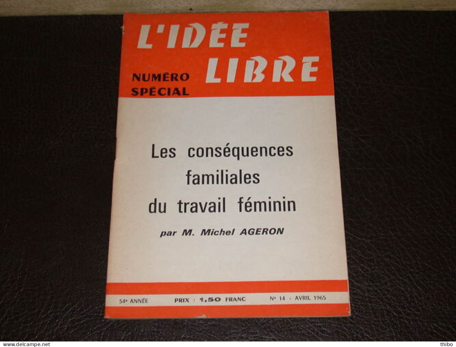 Revue "L'idée Libre" N° 14. Avril 1965 - Ohne Zuordnung