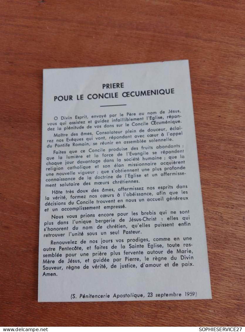 560 // PAPE  / PRIERE POURLE CONCILE OECUMENIQUE - Images Religieuses