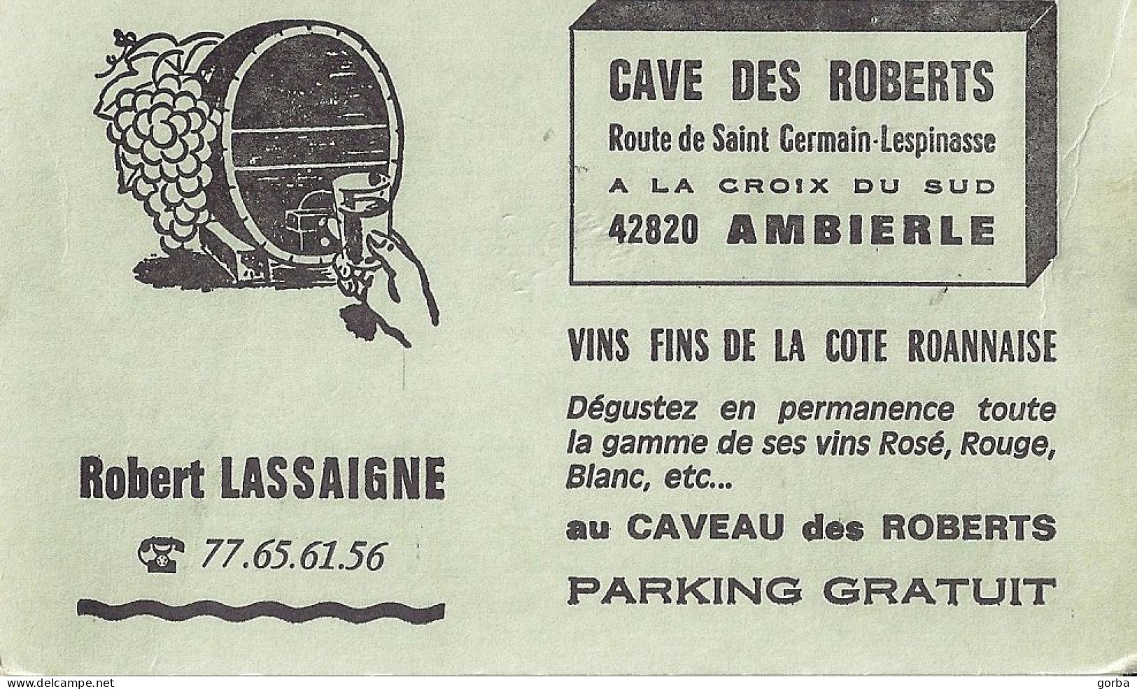 *Carte Visite - La Cave Des Roberts Vins Fins à Ambierle (42) - Visiting Cards