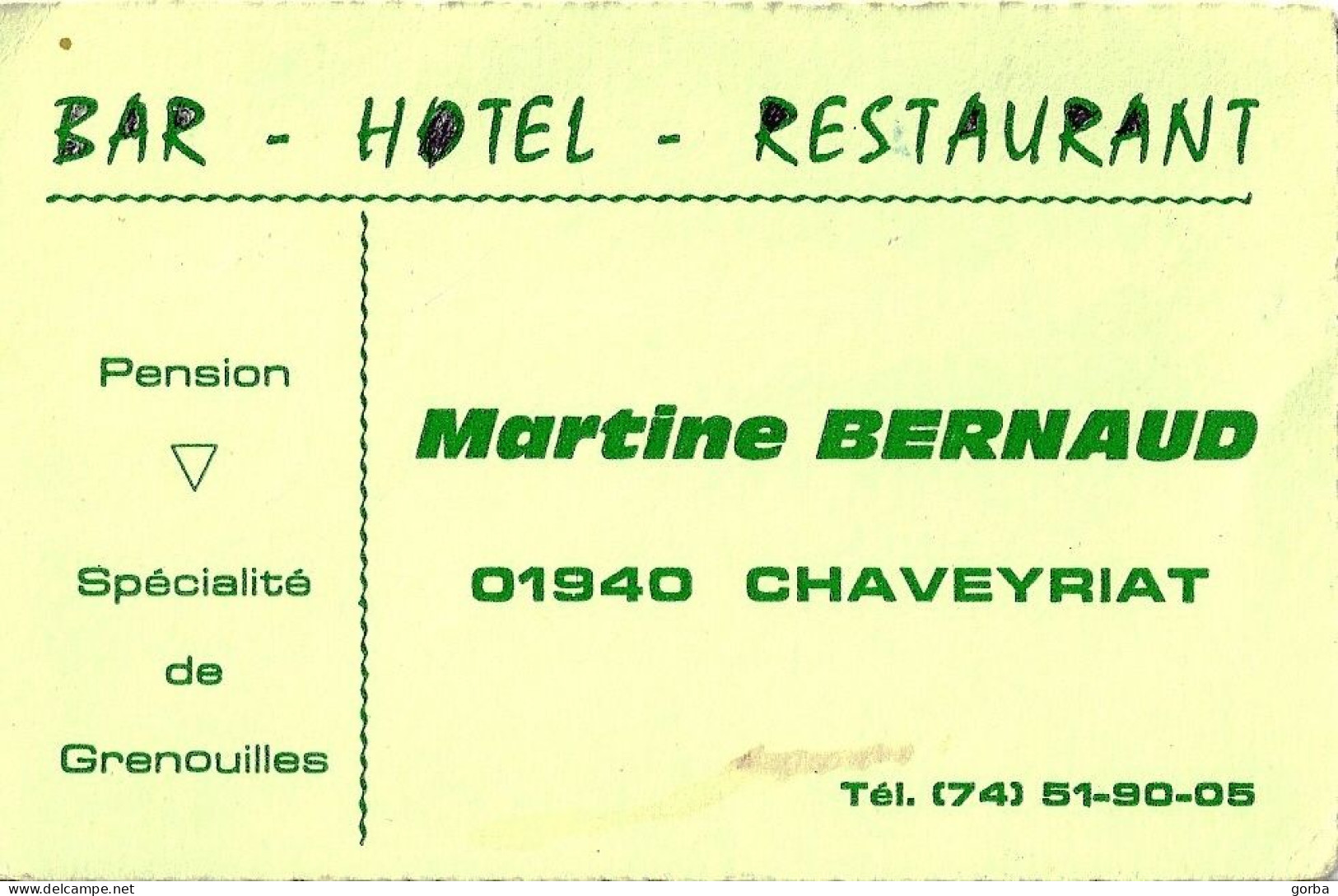*Carte Visite Bar Hôtel Restaurant - Martine BERNAUD à CHAVEYRIAT (01) - Cartes De Visite