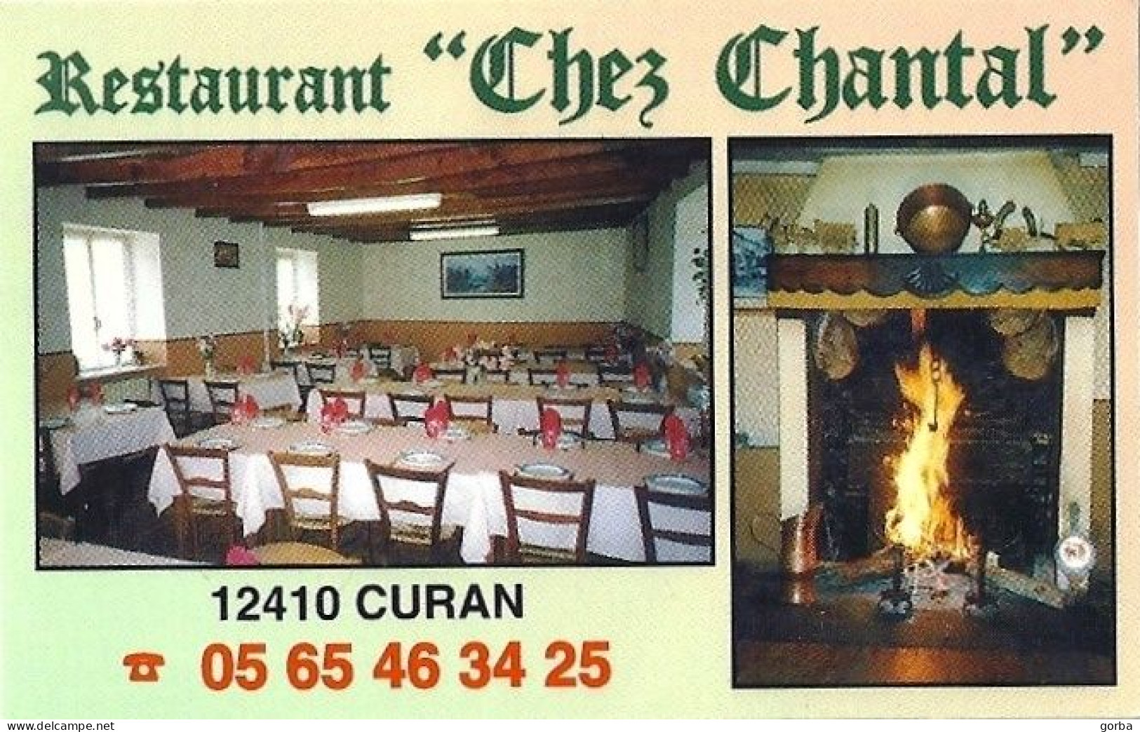 *Carte Visite Restaurant - Chez CHANTAL à Curan (12) - Visiting Cards