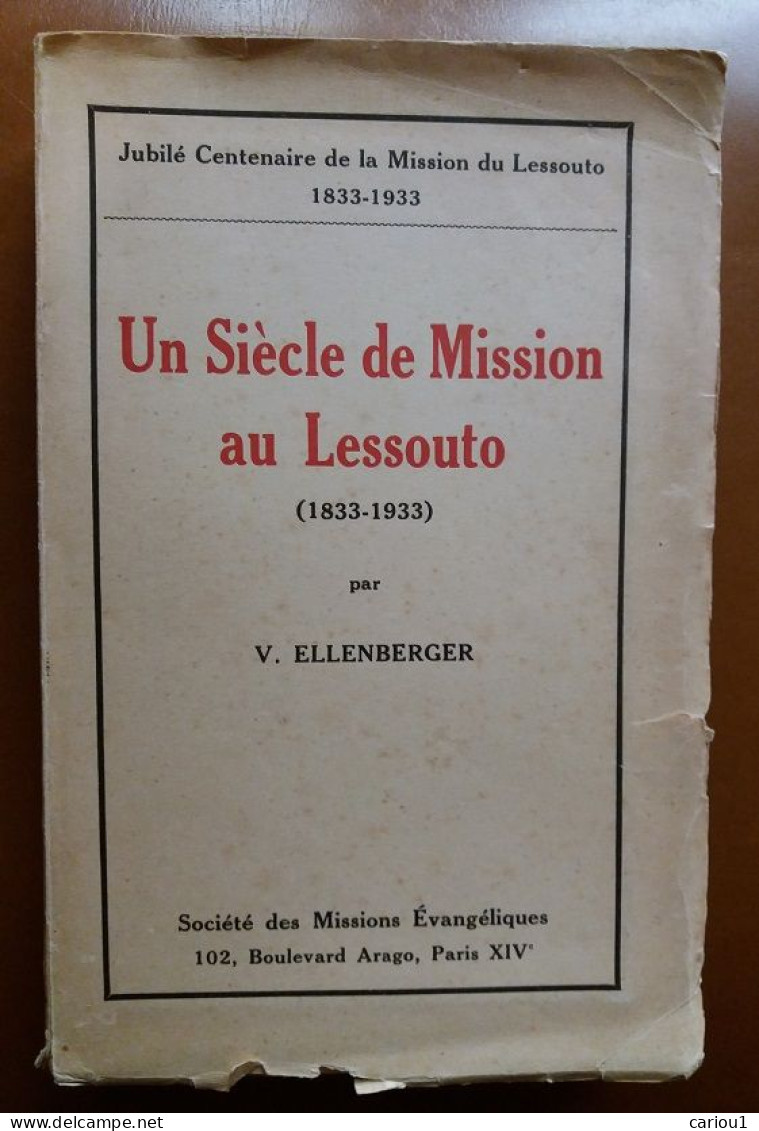 C1 AFRIQUE Lesotho UN SIECLE DE MISSION AU LESSOUTO 1833 1933 Epuise PORT COMPRIS FRANCE - 1901-1940