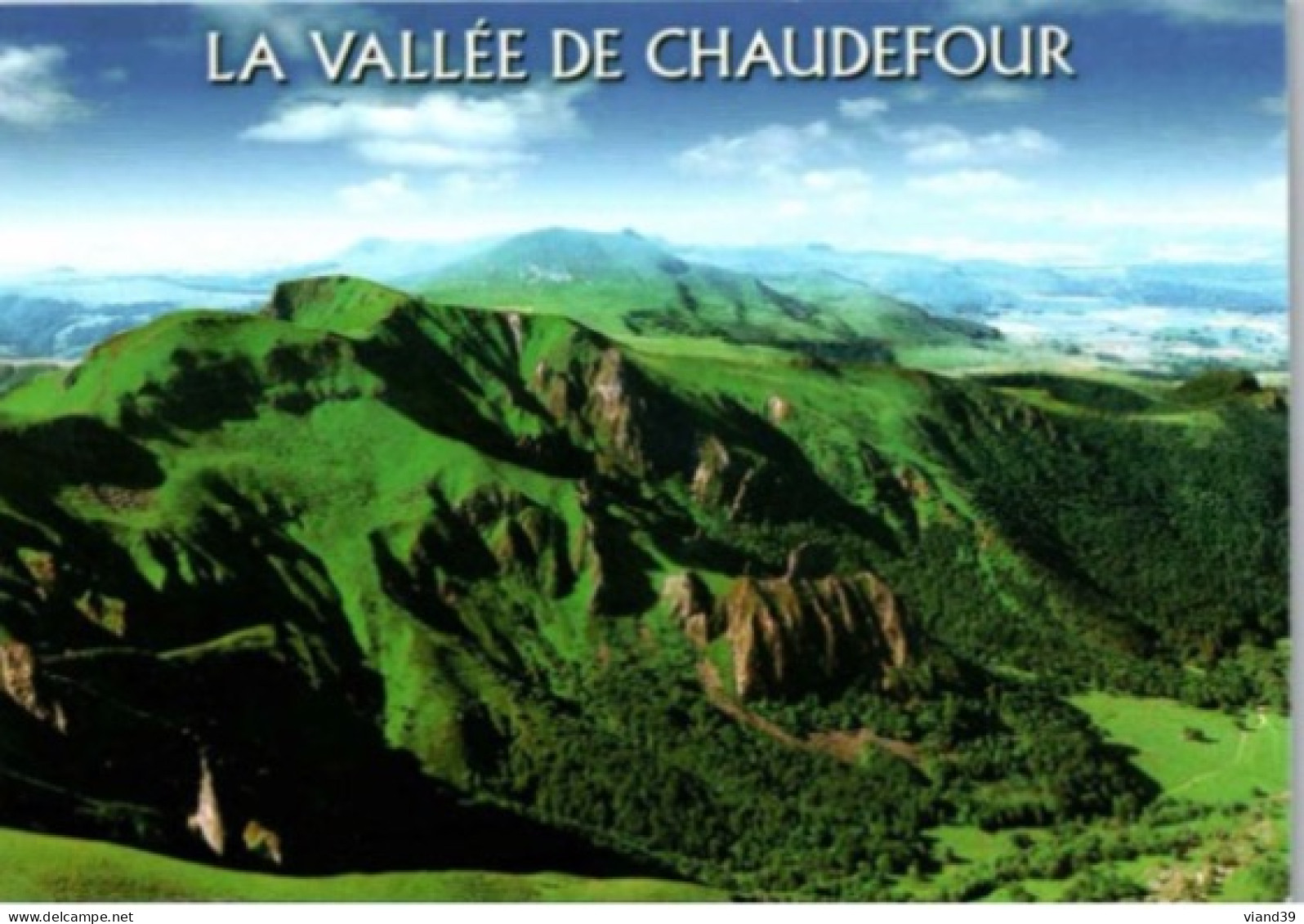 VALLEE DE CHAUDEFOUR. Dans Le Massif Du Sancy.     -   Non Circulée. - Other & Unclassified